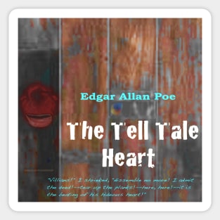 The Tell Tale Heart Sticker